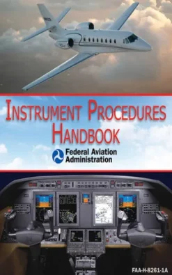 Instrument Procedures Handbook (FAA-H-8261-1A)
