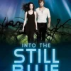 Into the Still Blue