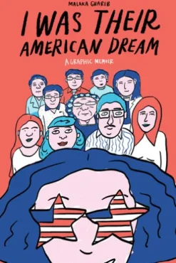 I Was Their American Dream