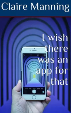 I wish there was an APP for that!