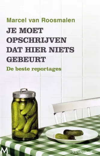 Je moet opschrijven dat hier niets gebeurt