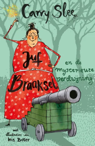 Juf Braaksel en de mysterieuze verdwijning