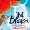 Juf Braaksel en de woeste achtervolging