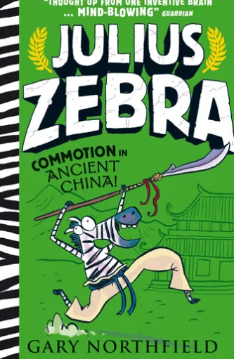 Julius Zebra: Commotion in Ancient China!
