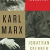 Karl Marx: A Nineteenth-Century Life