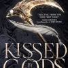 Kissed by the Gods