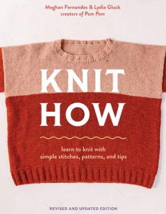 Knit How (Revised and Updated Edition)
