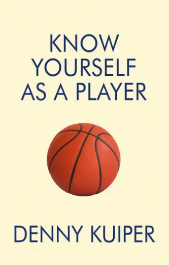 Know Yourself As A Player