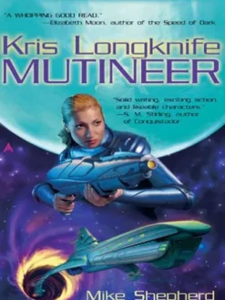 Kris Longknife: Mutineer