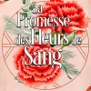 La Promesse des Fleurs de Sang