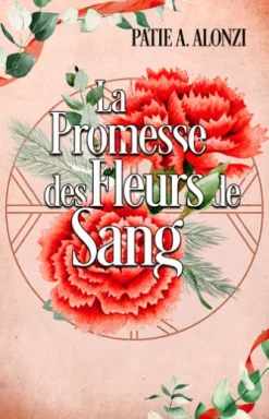 La Promesse des Fleurs de Sang