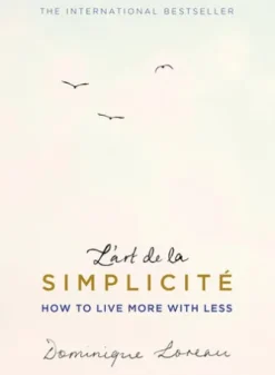 L'art de la Simplicité (The English Edition)