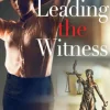 Leading the Witness