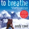 Learning To Breathe