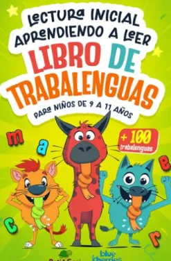 Lectura inicial - Aprendiendo a leer Libro de Trabalenguas para Niños de 9-11 años