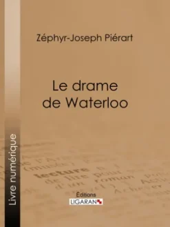 Le drame de Waterloo
