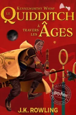 Le Quidditch à Travers Les Âges