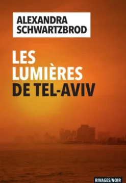 Les Lumières de Tel Aviv