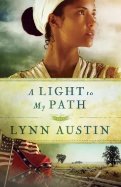 Light to My Path, A (Refiner’s Fire Book #3)