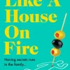 Like A House On Fire
