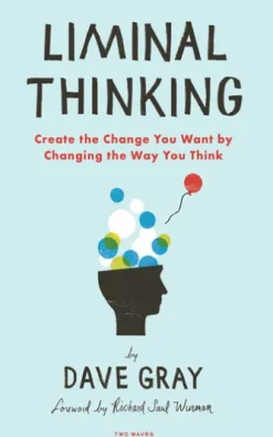 Liminal Thinking