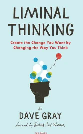 Liminal Thinking