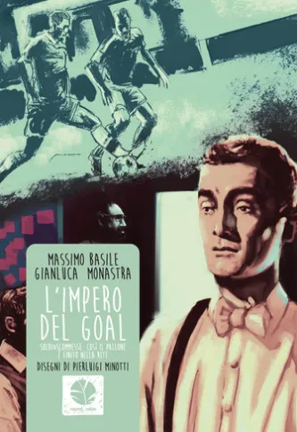 L'impero del goal