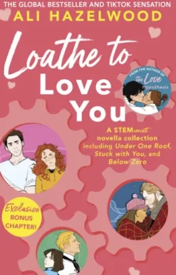 Loathe To Love You