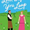 Look Before You Leap