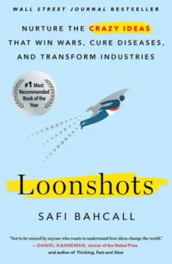 Loonshots