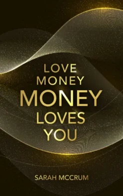Love Money, Money Loves You