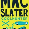 Mac Slater 1: Coolhunter