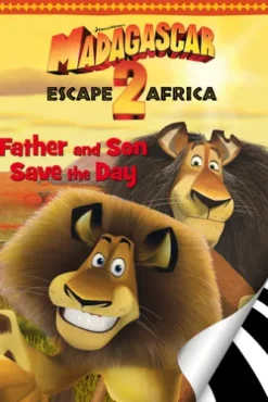 Madagascar: Escape 2 Africa: Father & Son Save the Day