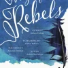 Magnificent Rebels