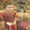 Mail-Order Christmas Baby (Montana Courtships, Book 1) (Mills & Boon Love Inspired Historical)