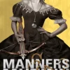 Manners and Mutiny