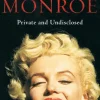 Marilyn Monroe: Private and Undisclosed