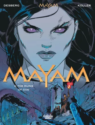 Mayam - Volume 3 - The Ruins of God