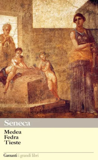 Medea - Fedra - Tieste
