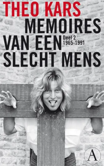 Memoires van een slecht mens deel 2 1965-1991