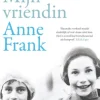 Mijn vriendin Anne Frank