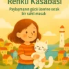 Mira ve Köpük’ün Renkli Kasabası