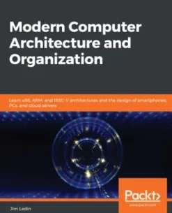 Modern Computer Architecture and Organization