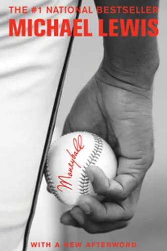 Moneyball: The Art of Winning an Unfair Game
