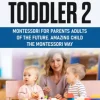 MONTESSORI TODDLER 2