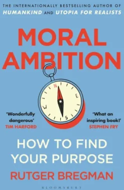 Moral Ambition