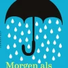 Morgen, als de zon schijnt