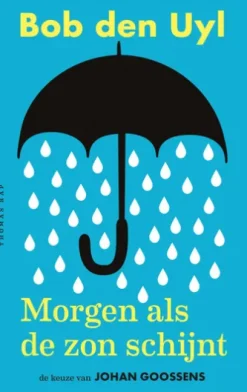 Morgen, als de zon schijnt