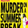 Murder on a Summer Break
