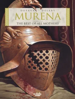 Murena - Volume 3 - The Best of All Mothers